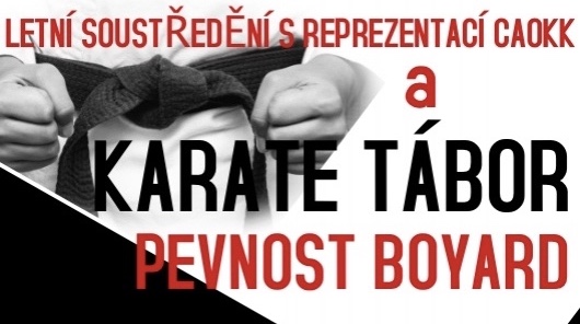 Letní soustředění s reprezentací CAOKK a karate tábor